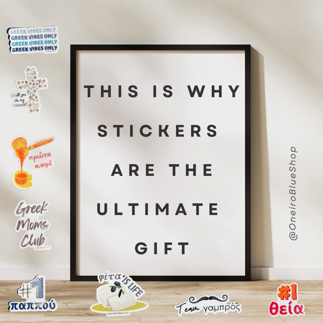 This is why stickers are the ultimate gift